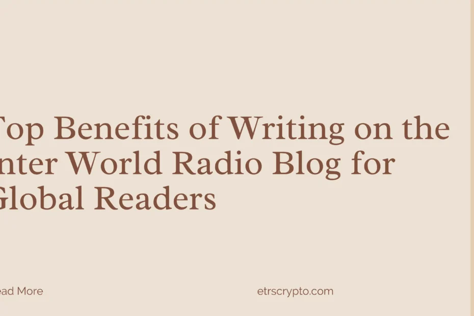 writing on the interworldradio blog